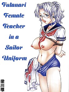 Futanari Female Teacher In A Sailor Uniform