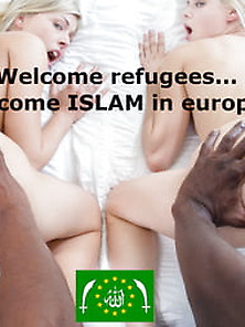 Welcome Refugees,  Welcome Islam...