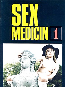 Sex Medicin #1 - Vintage Porno Magazine